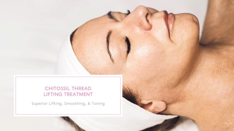 Chitossil Thread Lifting Treatment